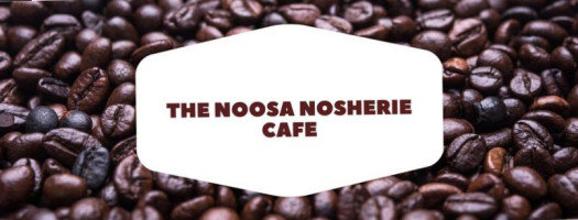 The Noosa Nosherie